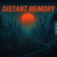 Distant Memory