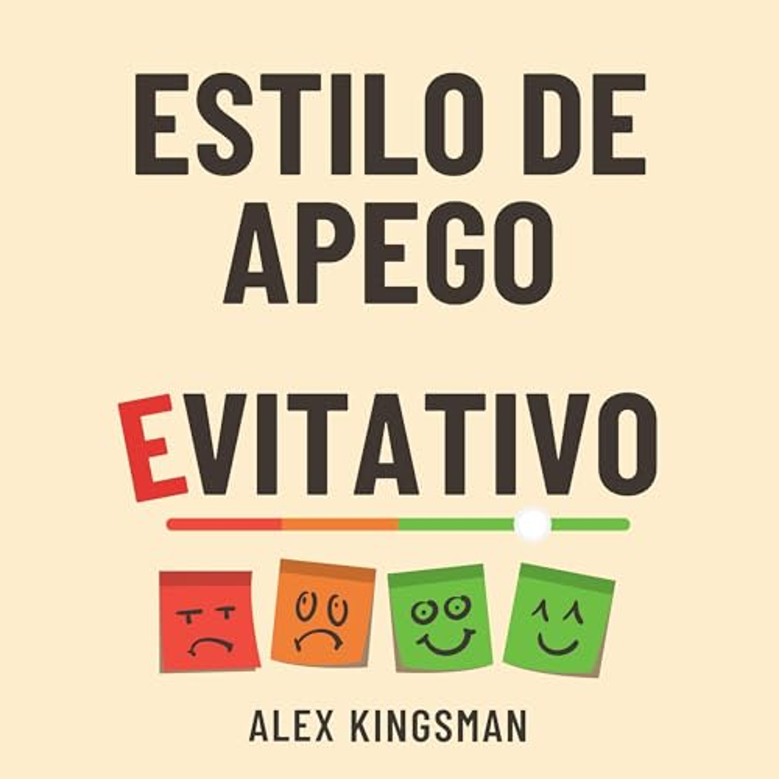 Estilo de Apego Evitativo [Avoidant Attachment Style] (Audiolibro) | Prueba Gratis