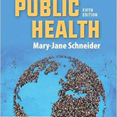 FREE PDF 🗸 Introduction to Public Health by Mary-Jane Schneider PDF EBOOK EPUB KINDL