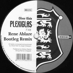 Oliver Klein - Plexiglas (Rene Ablaze Bootleg Remix)