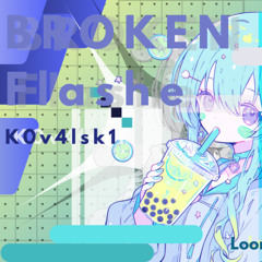 Broken flashe
