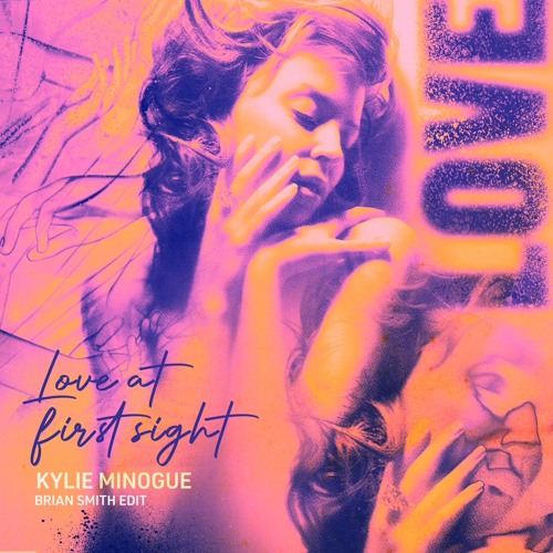 Kylie Minogue - Love at first sight (Brian Smith Edit) [FREE DOWNLOAD]