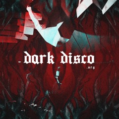 > > DARK DISCO #073 podcast by DESONNANT < <