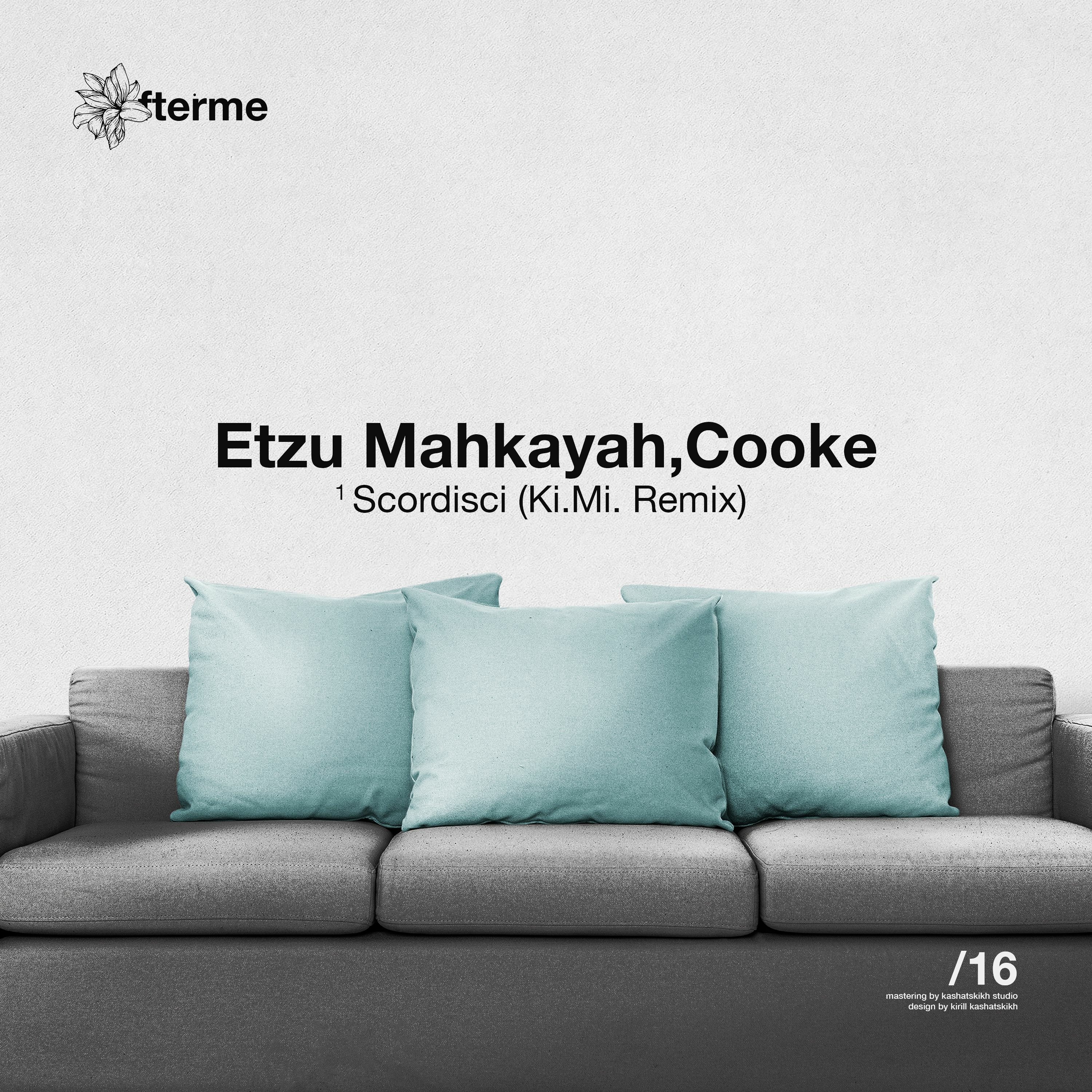 Etzu Mahkayah, Cooke - Scordisci (Ki.Mi. Remix) episode artwork
