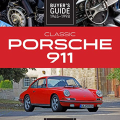 [GET] EPUB 📒 Classic Porsche 911 Buyer's Guide 1965-1998 by  Randy Leffingwell [KIND