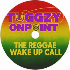 Reggae wake up call