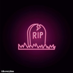 i die everytime (prod. Bruferr Beatz)