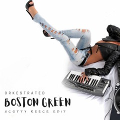Boston Green Vs Good To Me (Scotty Reece Edit)