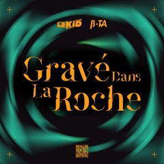Grave Dans La Roche (LeKid b2b B.Ta Remix)