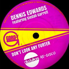 Dennis Edwards ft. Siedah Garrett - Don’t Look Any Further (Da Lukas Re - Disco)FREE DOWNLOAD