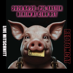 2025.04.20 - PIG-Easter Berlin at Club Ost (LIVE Mitschnitt)