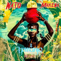Nato - Makena (Yemanjo Remix)||Free Download||