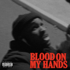 Blood on my hands