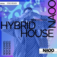 Hybrid House NAOO_dj