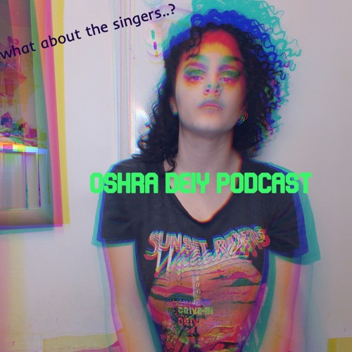 Podcast Number 6 - Singers! what happened this week?!