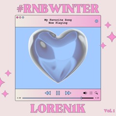 #RNBWINTER R&B Mix Vol.1 - Loren1k