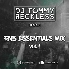 RnB Essentials Vol.1 - DJ Tommy Reckless