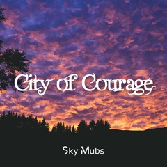 City Of Courage
