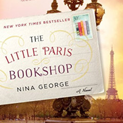 READ KINDLE 🖍️ The Little Paris Bookshop: A Novel by  Nina George [PDF EBOOK EPUB KI