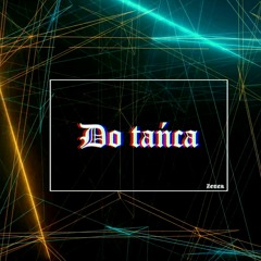 Zeter - Do tańca (prod. Llouis)