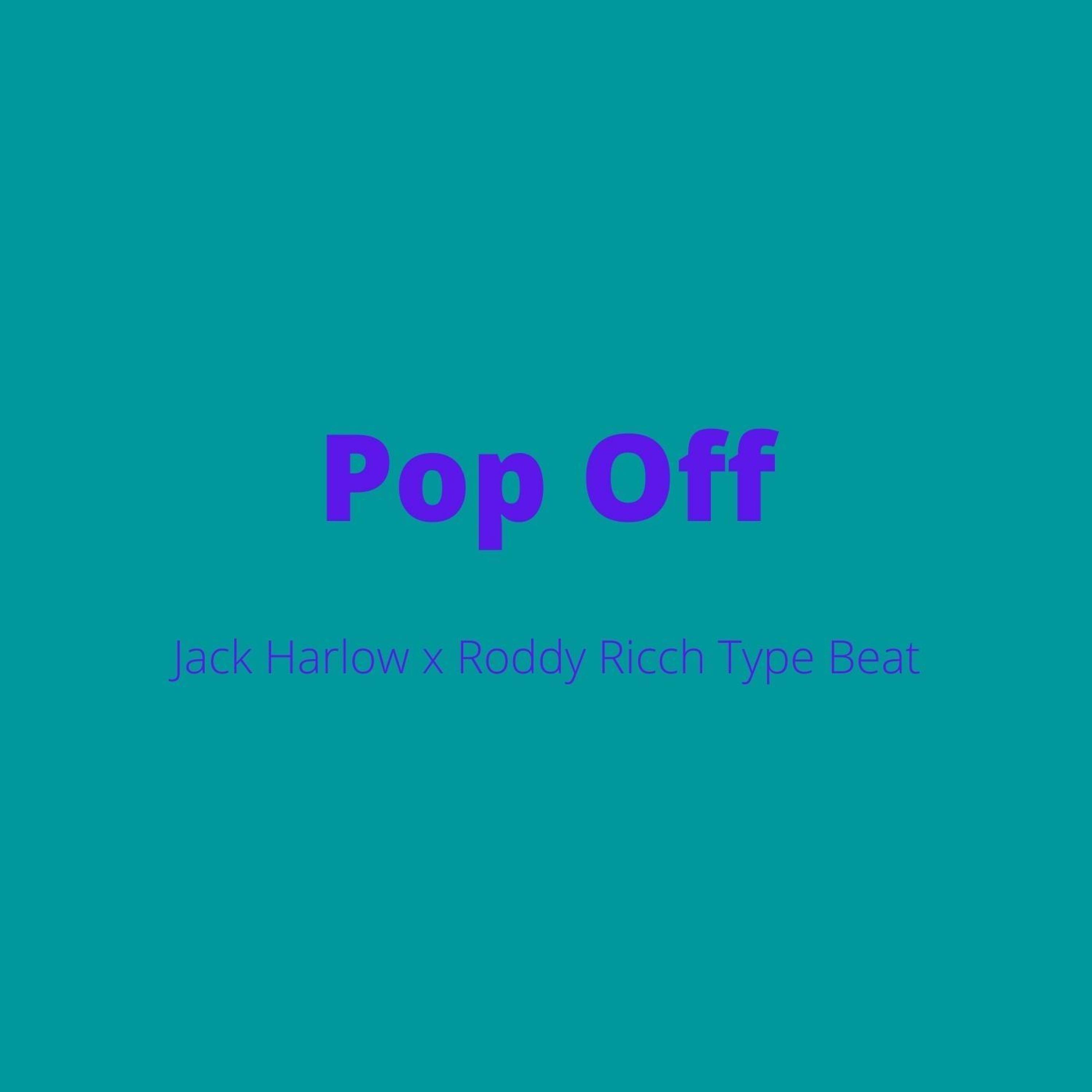 Jack Harlow x Roddy Ricch Type Beat - "Pop Off" episode artwork