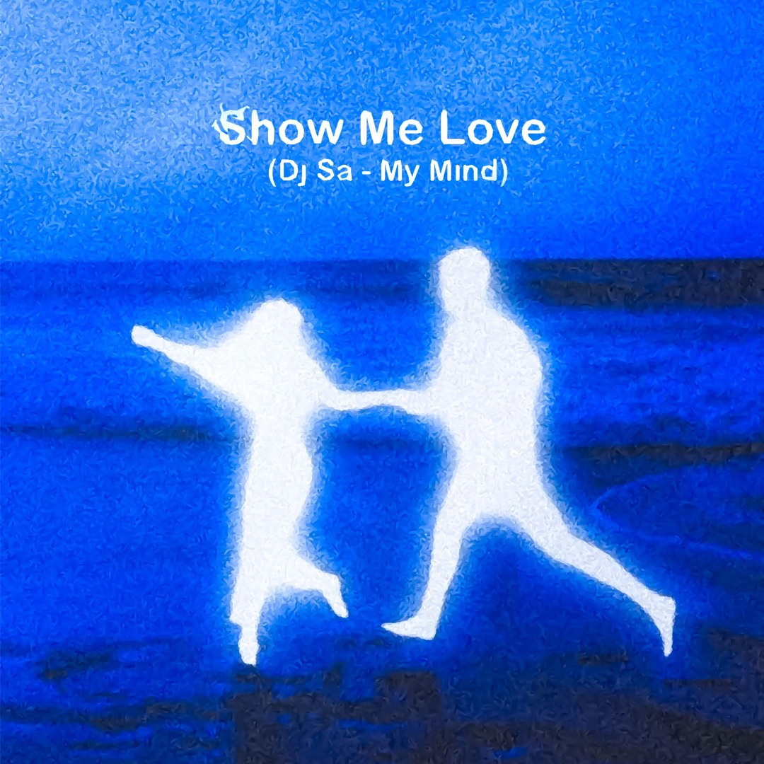 Stream Show Me Love (Afro Mix) by DJ SA | Listen online for free