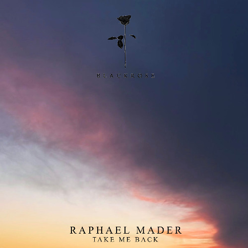 Raphael Mader - Take Me Back EP