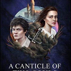 [Read Book] [A Canticle of Two Souls] Byy Steven Raaymakers