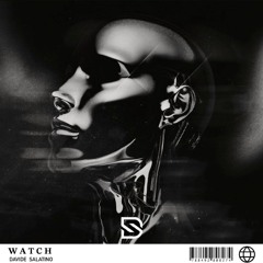Watch ( Original Mix )