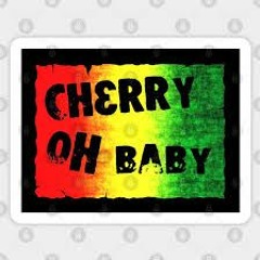Cherry Oh Baby Megamix- Featuring UB40, Eric Donaldson, Pinchers & Admiral Tibet