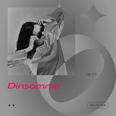 stb 072 — Dinsomnia — 140-160 bpm
