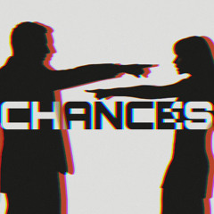CHANCES