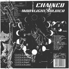 TYP3ON3 x CHAINED - MOONLIGHT SOLDIER FULL EP