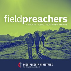 Field Preachers: Episode 69 - Melanie Tubbs