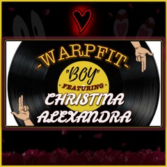 Warpfit - BOY (Ft. Christina Alexandra)