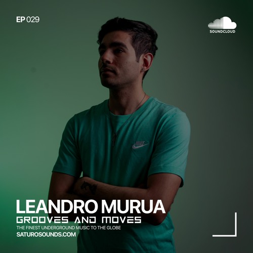 Grooves And Moves 029 | Leandro Murua