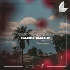 Barış Çakır - Marrakech (Original Mix)