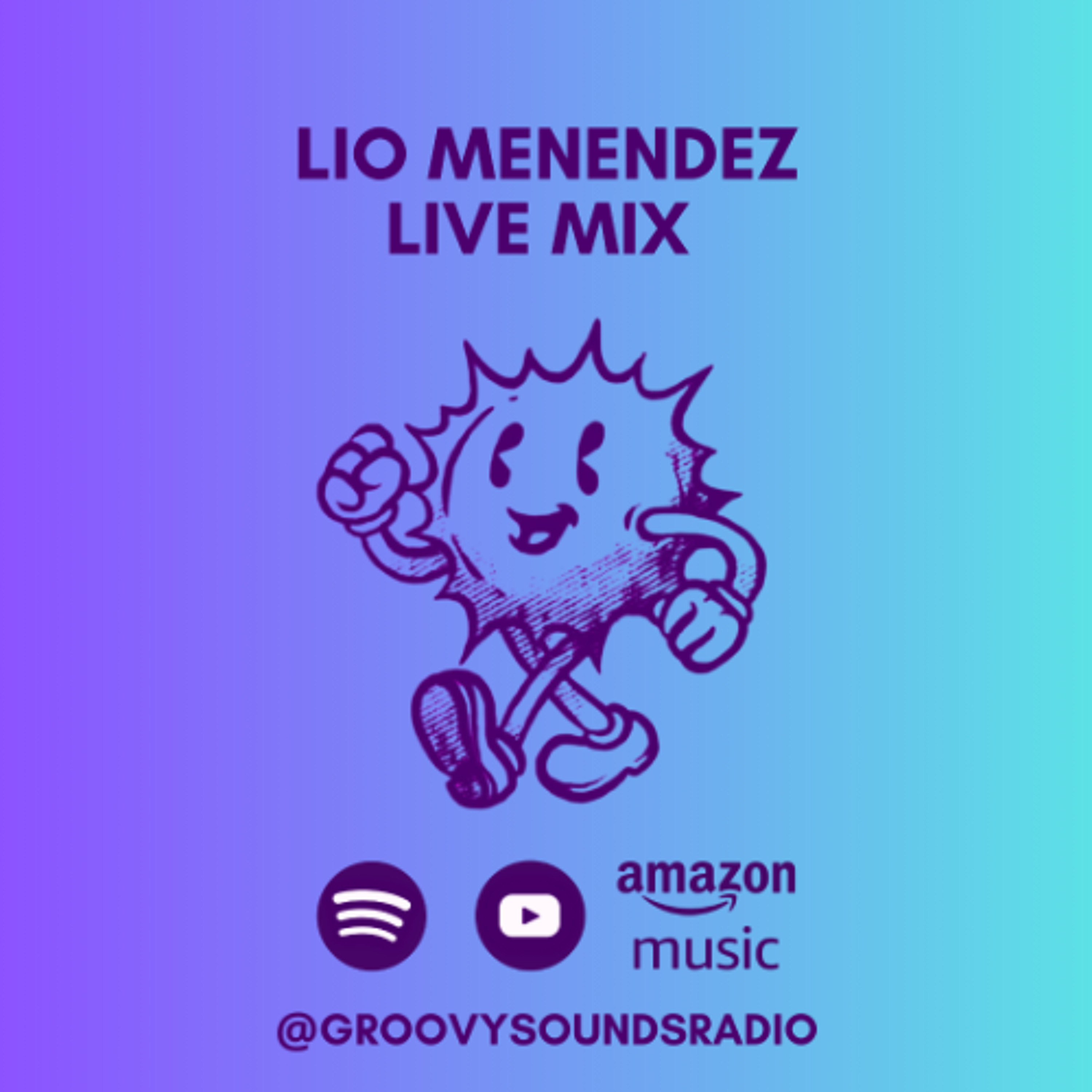Groovy Sounds Radio #5 - Lio Menendez Live Mix episode artwork