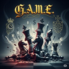 G.A.M.E.