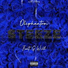 STEEZE(feat. G Will)