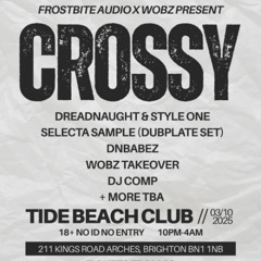 FROSTBITE AUDIO X WOBZ PRESENTS CROSSY MIKEY D DJ COMP ENTRY