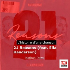 Histoire d'une chanson: 21 Reasons (feat. Ella Henderson) par Nathan Dawe