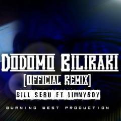 Dodomo Biliraki [Official Remix]