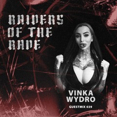 RAIDER OF THE RAVE [039] - VINKA WYDRO