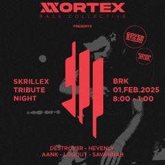 Logout @ Vortex Skrillex Tribute Night Feb 1 2025