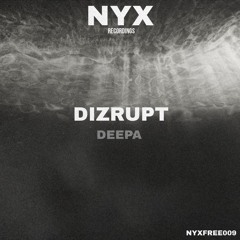 Dizrupt - Deepa (Free Download)
