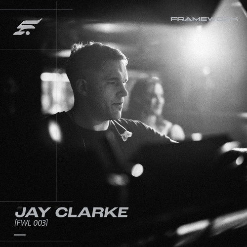 FWL 003 | Jay Clarke