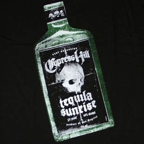Tequila Sunrise Cypress Hill