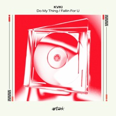 KVKI - Do My Thing [artwrk]