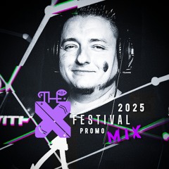 ALIEN X - THE X FESTIVAL MIX 2025